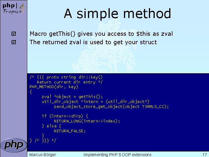 A simple method þ þ Macro get. This() gives you access to $this as