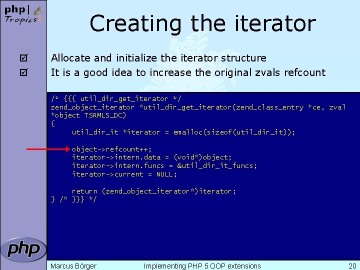 Creating the iterator þ þ Allocate and initialize the iterator structure It is a