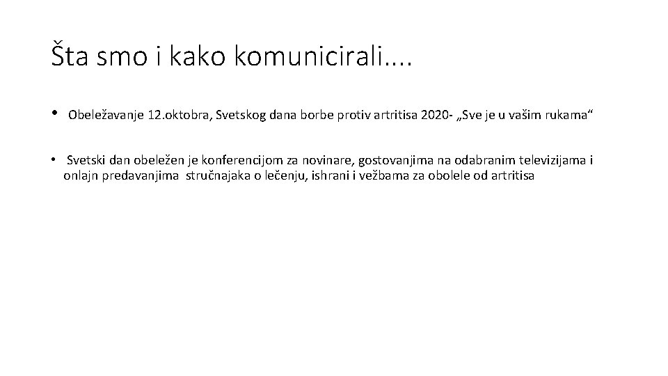 Šta smo i kako komunicirali. . • Obeležavanje 12. oktobra, Svetskog dana borbe protiv