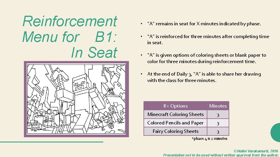 Reinforcement Menu for B 1: In Seat • ”A” remains in seat for X