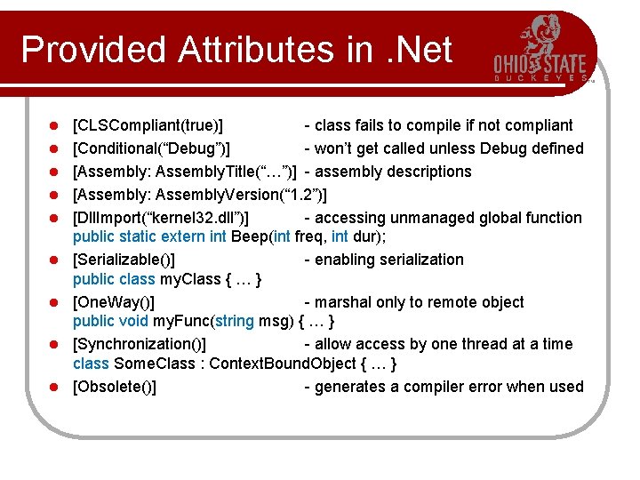 Provided Attributes in. Net l l l l l [CLSCompliant(true)] - class fails to