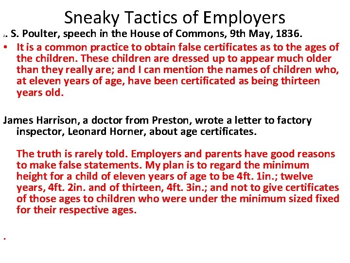Sneaky Tactics of Employers . S. Poulter, speech in the House of Commons, 9