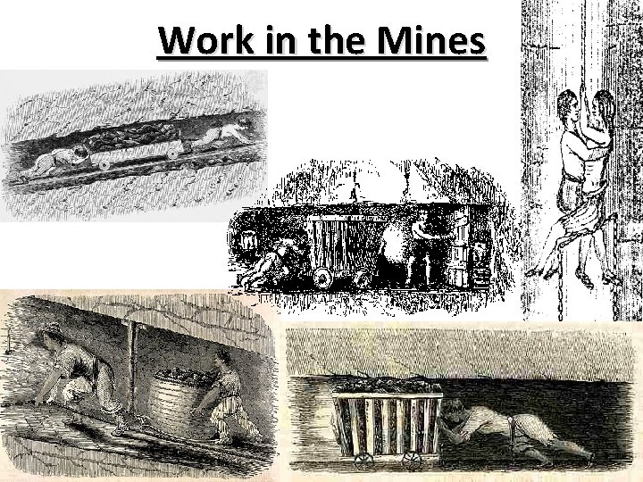 Work in the Mines 