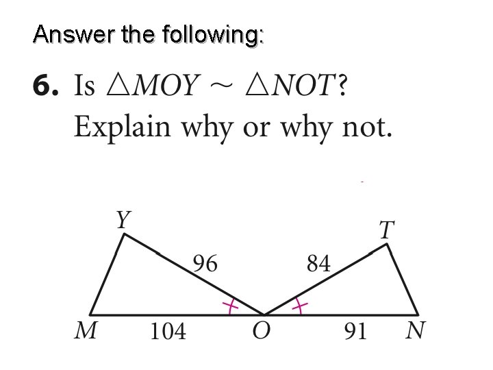 Answer the following: 