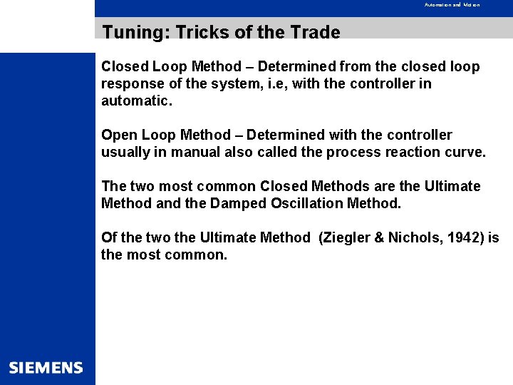 Automation and Motion Tuning: Tricks of the Trade Closed Loop Method – Determined from
