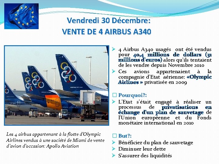 Vendredi 30 Décembre: VENTE DE 4 AIRBUS A 340 Ø 4 Airbus A 340