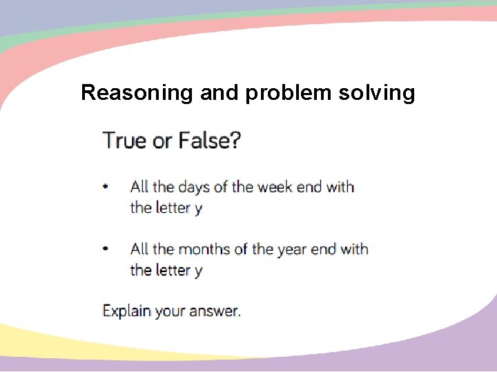 Reasoning and problem solving 