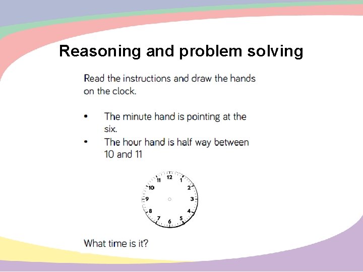 Reasoning and problem solving 