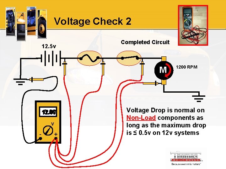 Voltage Check 2 12. 5 v Completed Circuit M 12. 5 12. 47 0.