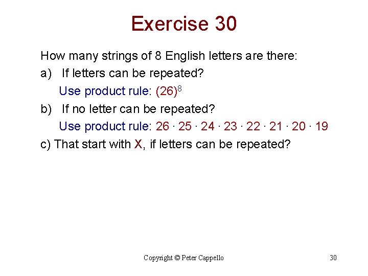 Exercise 30 How many strings of 8 English letters are there: a) If letters