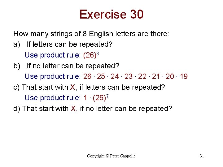 Exercise 30 How many strings of 8 English letters are there: a) If letters