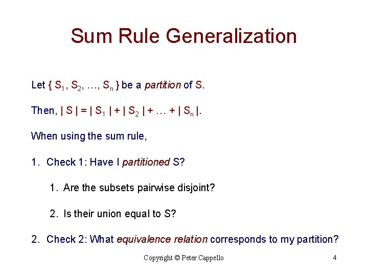Sum Rule Generalization Let { S 1, S 2, …, Sn } be a