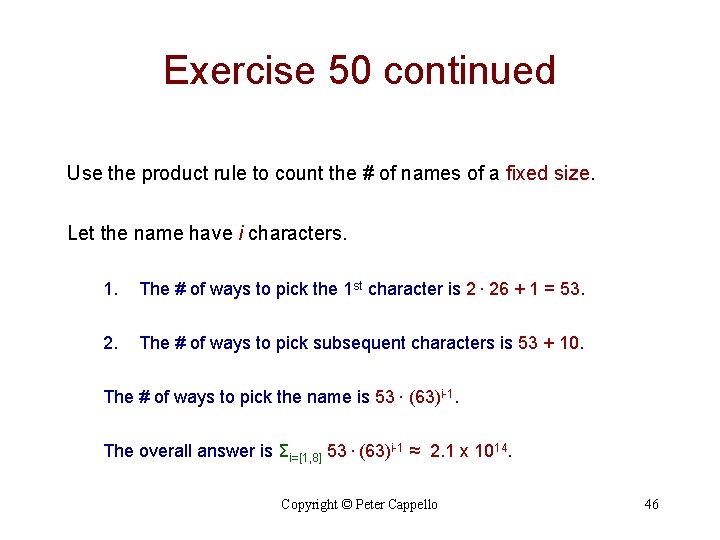 Exercise 50 continued Use the product rule to count the # of names of