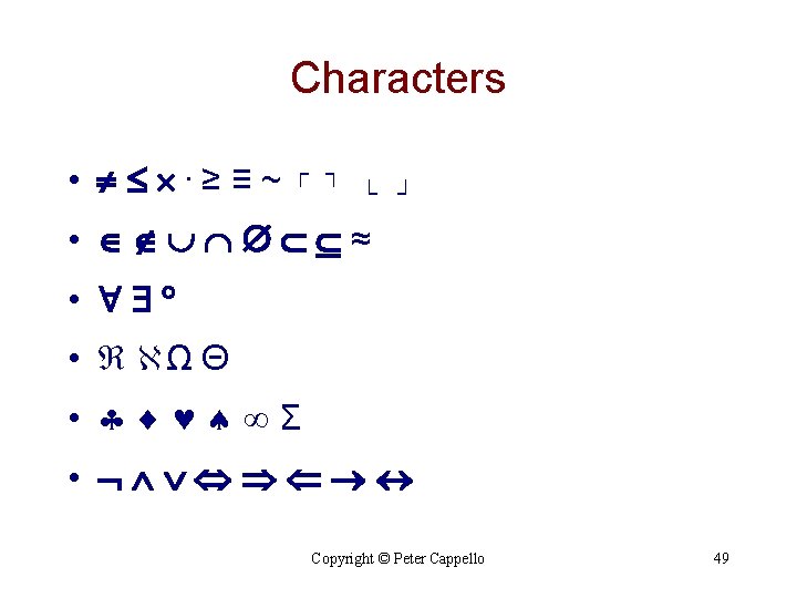 Characters • . ≥≡~┌ ┐ └ ┘ • ≈ • • Ω Θ •