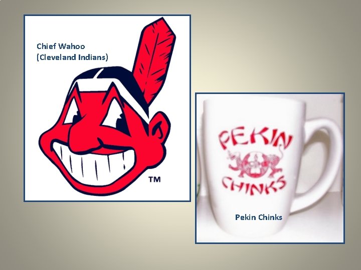 Chief Wahoo (Cleveland Indians) Pekin Chinks 