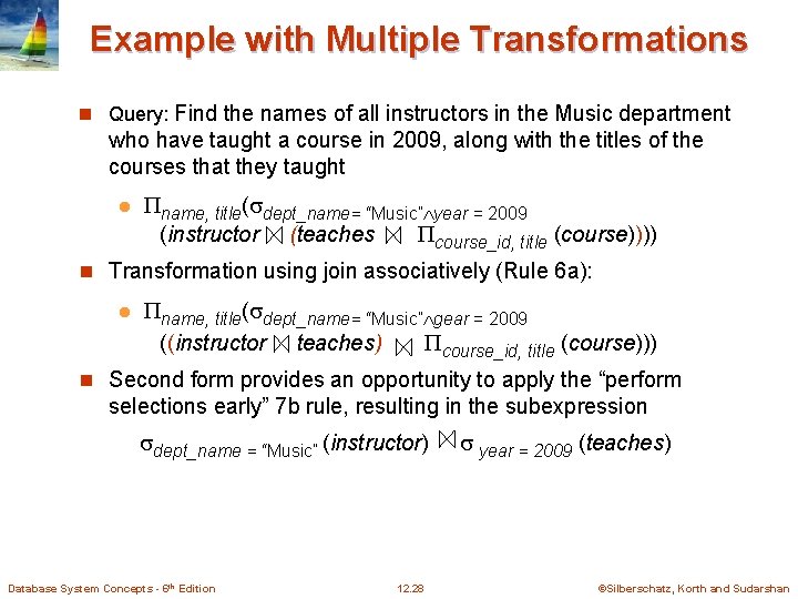 Example with Multiple Transformations n Query: Find the names of all instructors in the