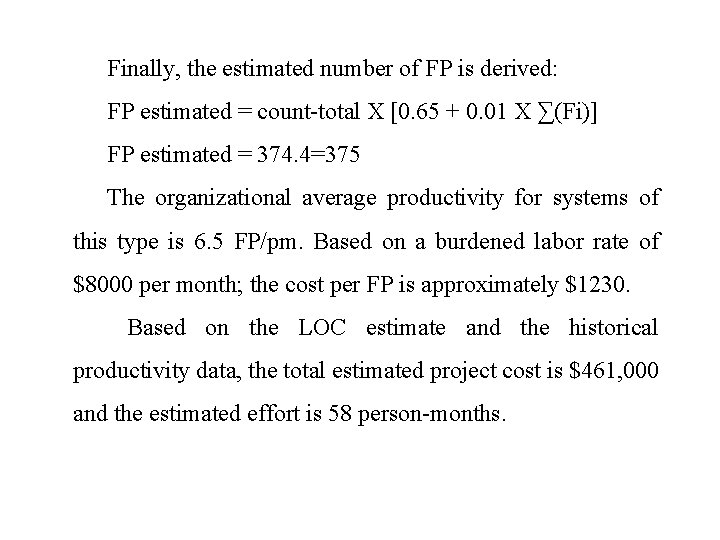 Finally, the estimated number of FP is derived: FP estimated = count-total X [0.