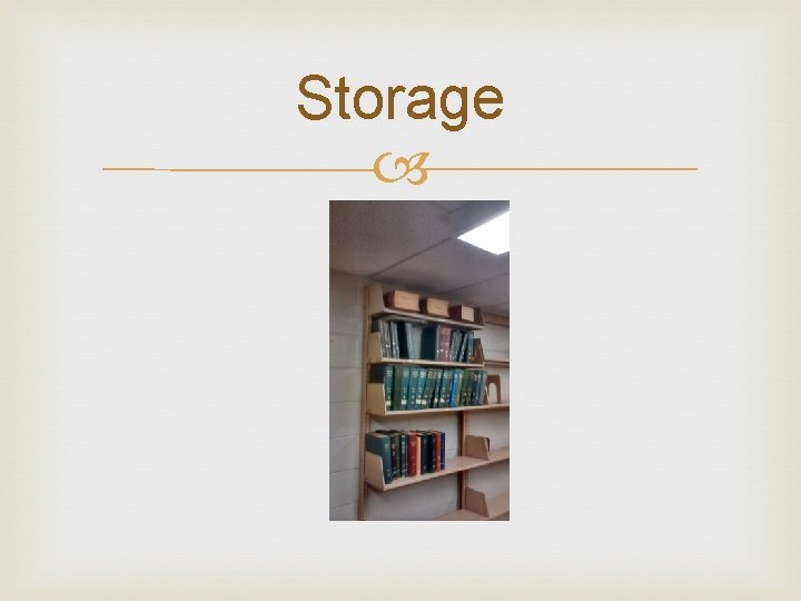 Storage 