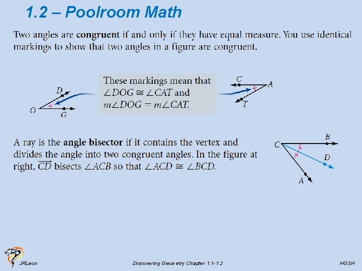 1. 2 – Poolroom Math JRLeon Discovering Geometry Chapter 1. 1 -1. 2 HGSH