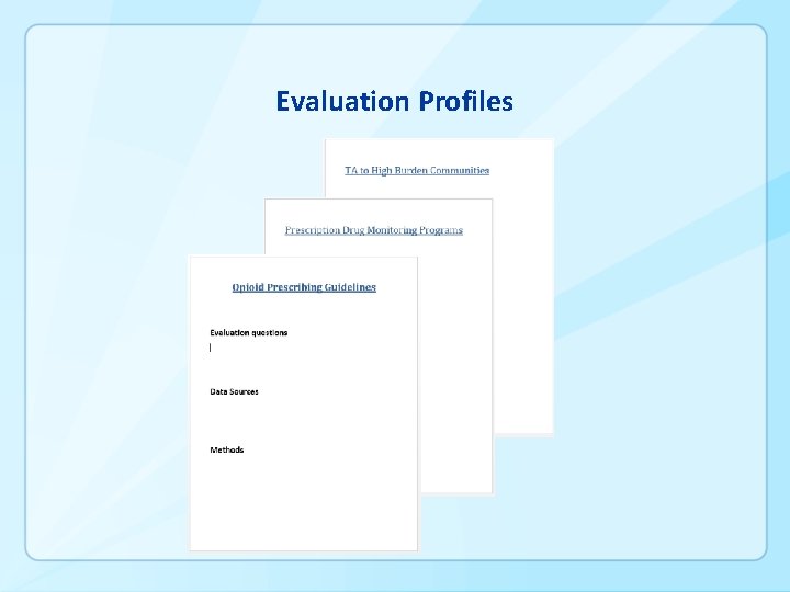 Evaluation Profiles 