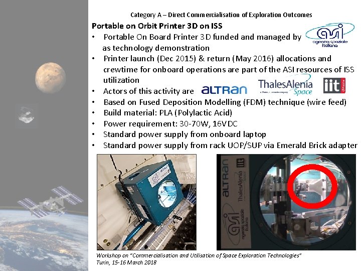 Category A – Direct Commercialisation of Exploration Outcomes Portable on Orbit Printer 3 D