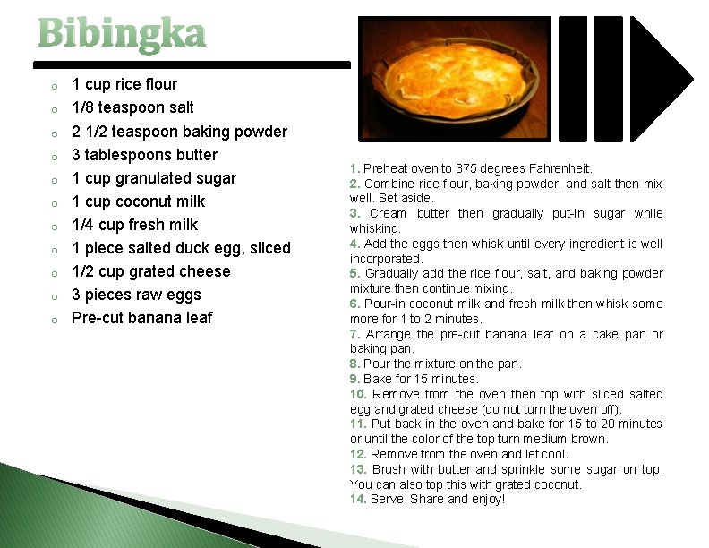 Bibingka o o o 1 cup rice flour 1/8 teaspoon salt 2 1/2 teaspoon