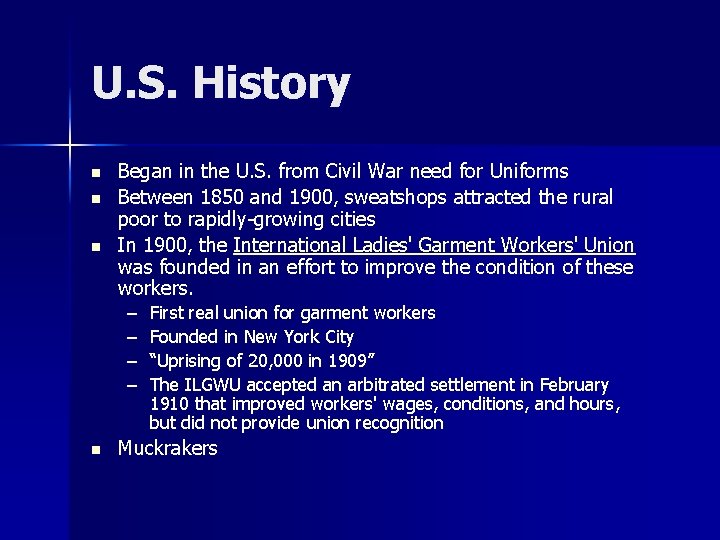 U. S. History n n n Began in the U. S. from Civil War