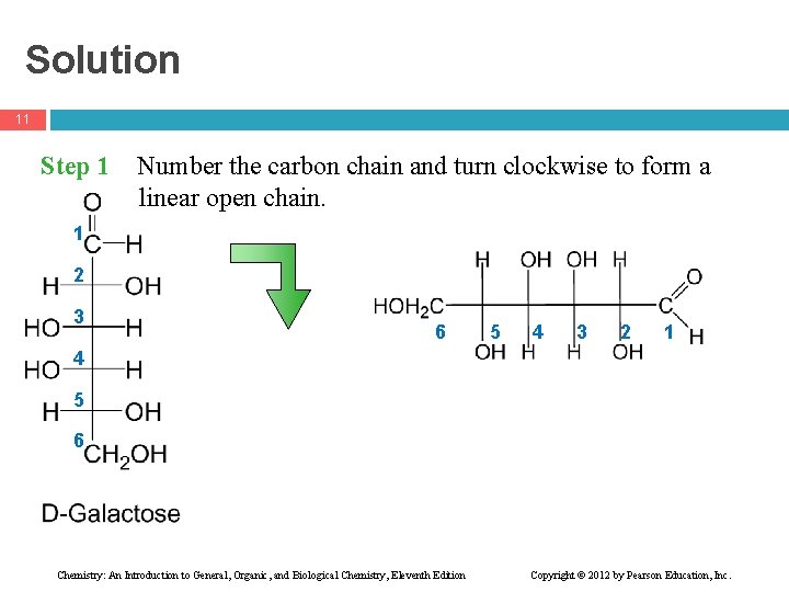 Solution 11 Step 1 Number the carbon chain and turn clockwise to form a