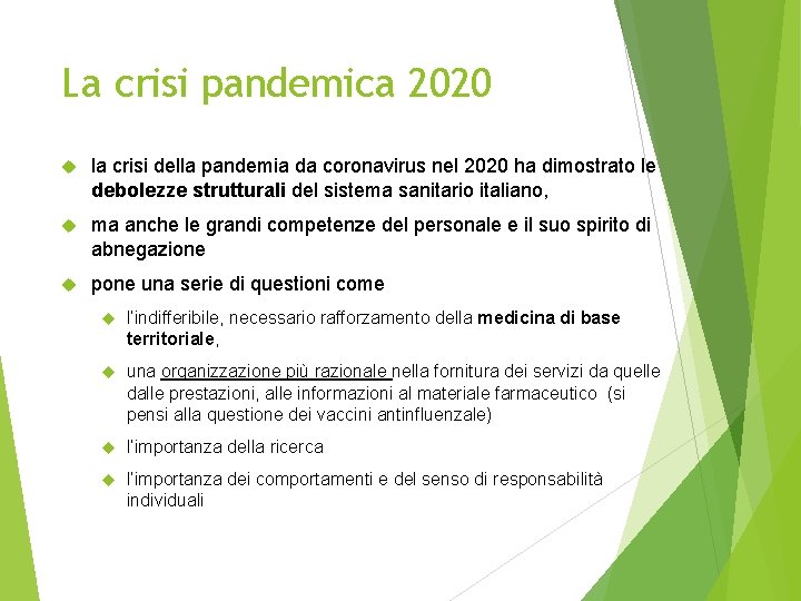 La crisi pandemica 2020 la crisi della pandemia da coronavirus nel 2020 ha dimostrato