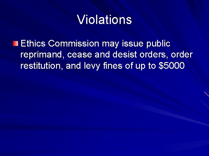 Violations Ethics Commission may issue public reprimand, cease and desist orders, order restitution, and