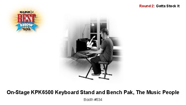 Round 2: Gotta Stock It On-Stage KPK 6500 Keyboard Stand Bench Pak, The Music