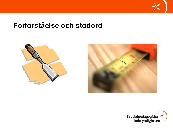 Förförståelse och stödord 