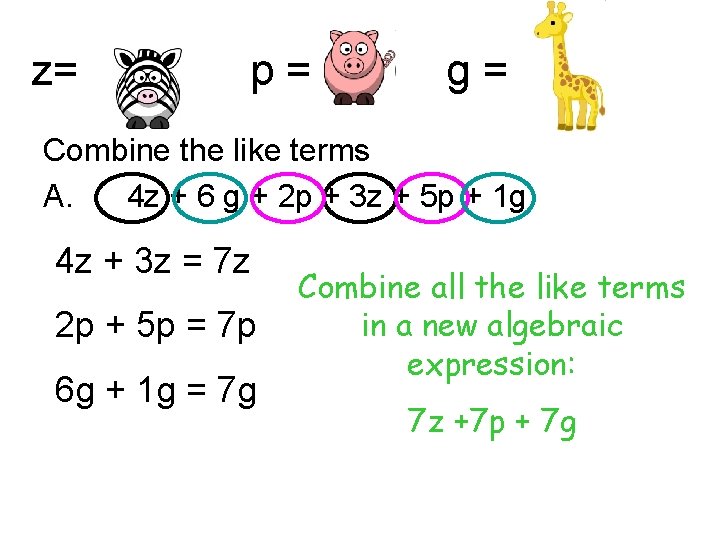 z= p= g= Combine the like terms A. 4 z + 6 g +