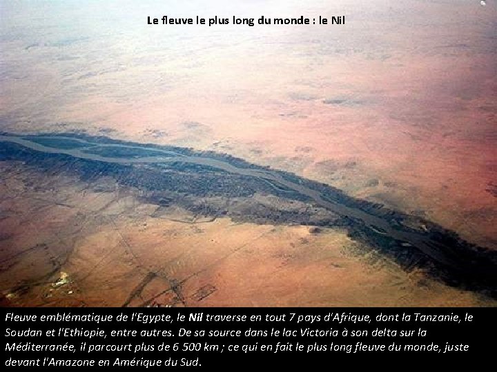 Le fleuve le plus long du monde : le Nil Fleuve emblématique de l'Egypte,