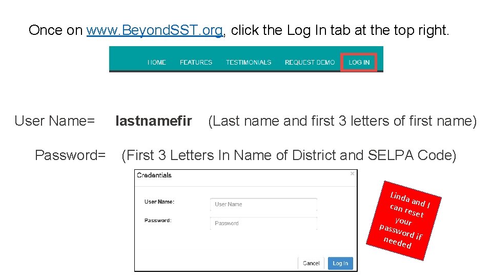 Once on www. Beyond. SST. org, click the Log In tab at the top