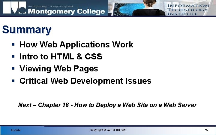 Summary § § How Web Applications Work Intro to HTML & CSS Viewing Web