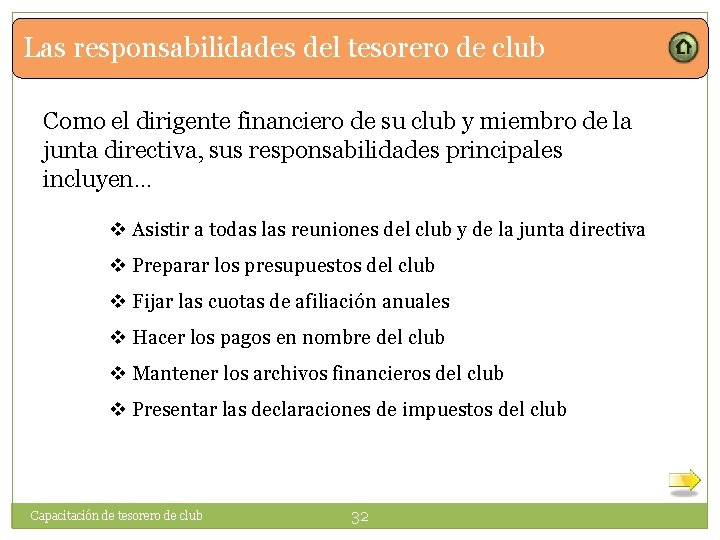 Las responsabilidades del tesorero de club Como el dirigente financiero de su club y