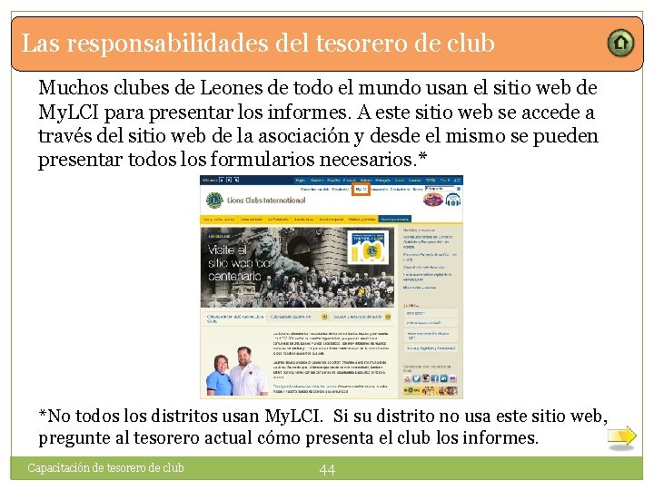 Las responsabilidades del tesorero de club Muchos clubes de Leones de todo el mundo