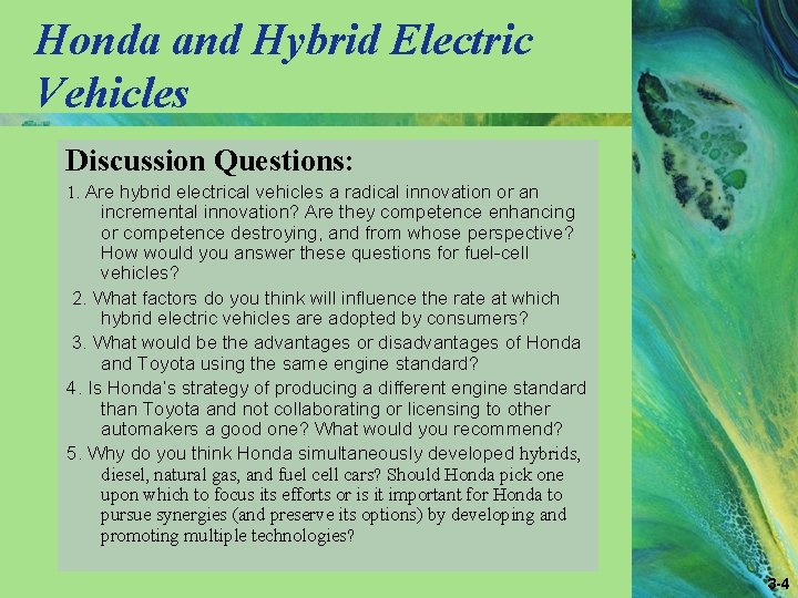 Honda and Hybrid Electric Vehicles Discussion Questions: 1. Are hybrid electrical vehicles a radical