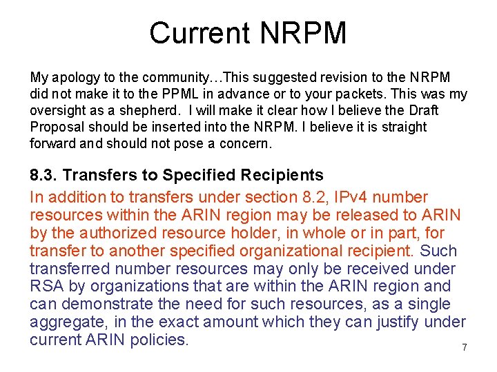 Current NRPM My apology to the community…This suggested revision to the NRPM did not