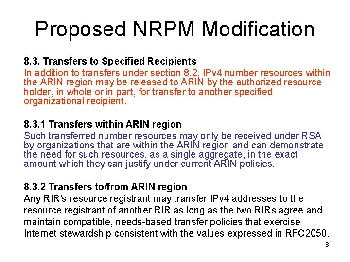 Proposed NRPM Modification 8. 3. Transfers to Specified Recipients In addition to transfers under