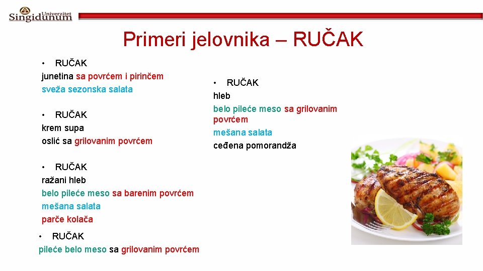 Primeri jelovnika – RUČAK • RUČAK junetina sa povrćem i pirinčem sveža sezonska salata