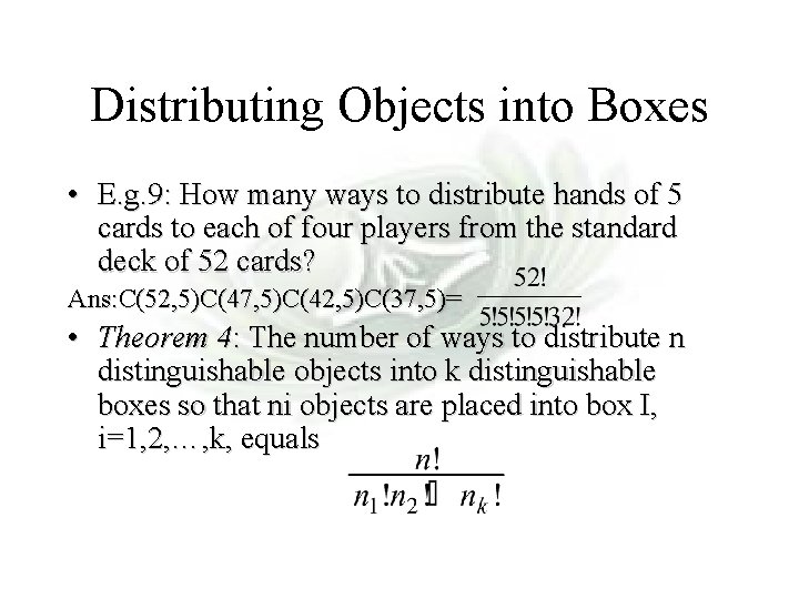 Module #7 - Complexity Distributing Objects into Boxes • E. g. 9: How many