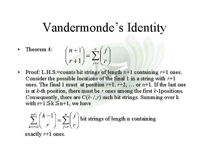 Module #7 - Complexity Vandermonde’s Identity • Theorem 4: • Proof: L. H. S.