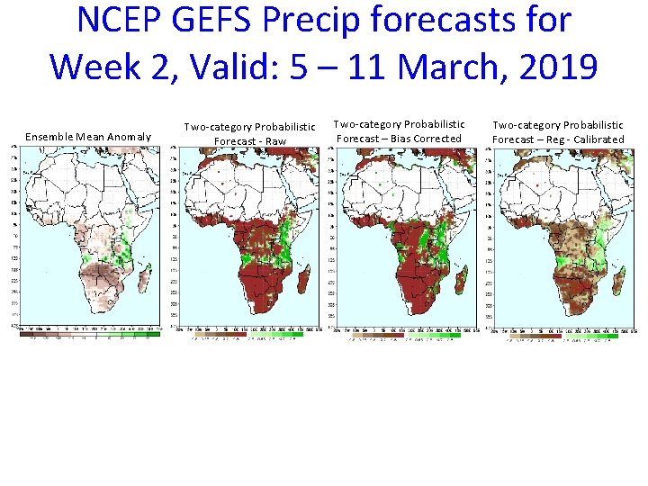 NCEP GEFS Precip forecasts for Week 2, Valid: 5 – 11 March, 2019 Ensemble