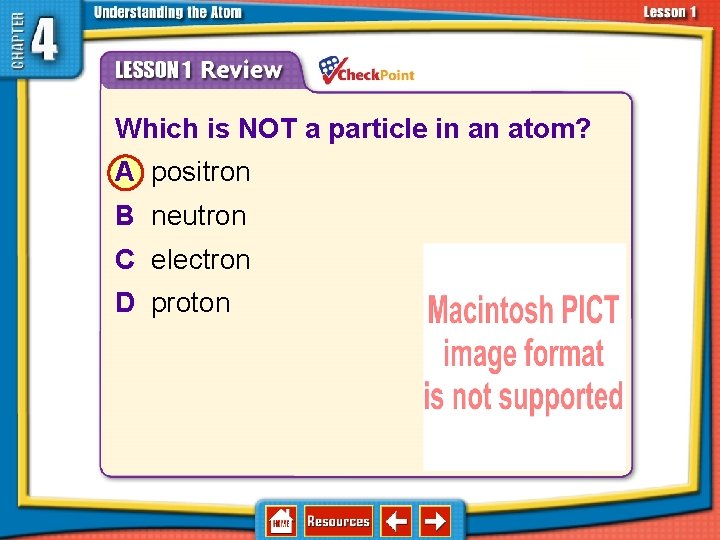 4. 1 Atoms—Basic Units of Matter 1. 2. 3. 4. A B C D