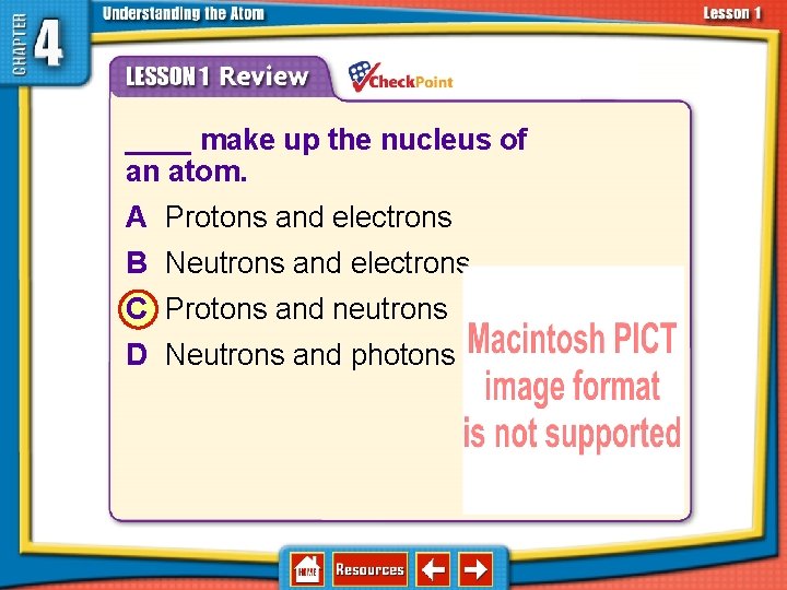 4. 1 Atoms—Basic Units of Matter 1. 2. 3. 4. A B C D