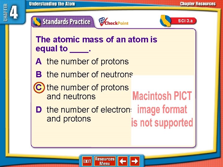 SCI 3. a 1. 2. 3. 4. A B C D The atomic mass