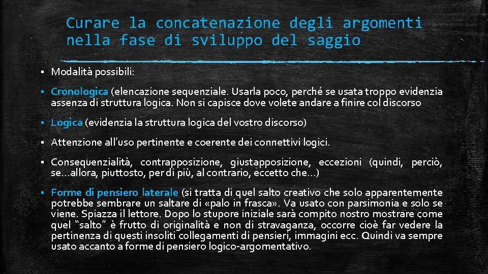 Curare la concatenazione degli argomenti nella fase di sviluppo del saggio § Modalità possibili: