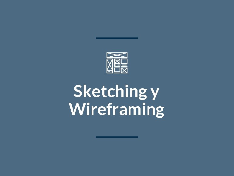 Sketching y Wireframing 